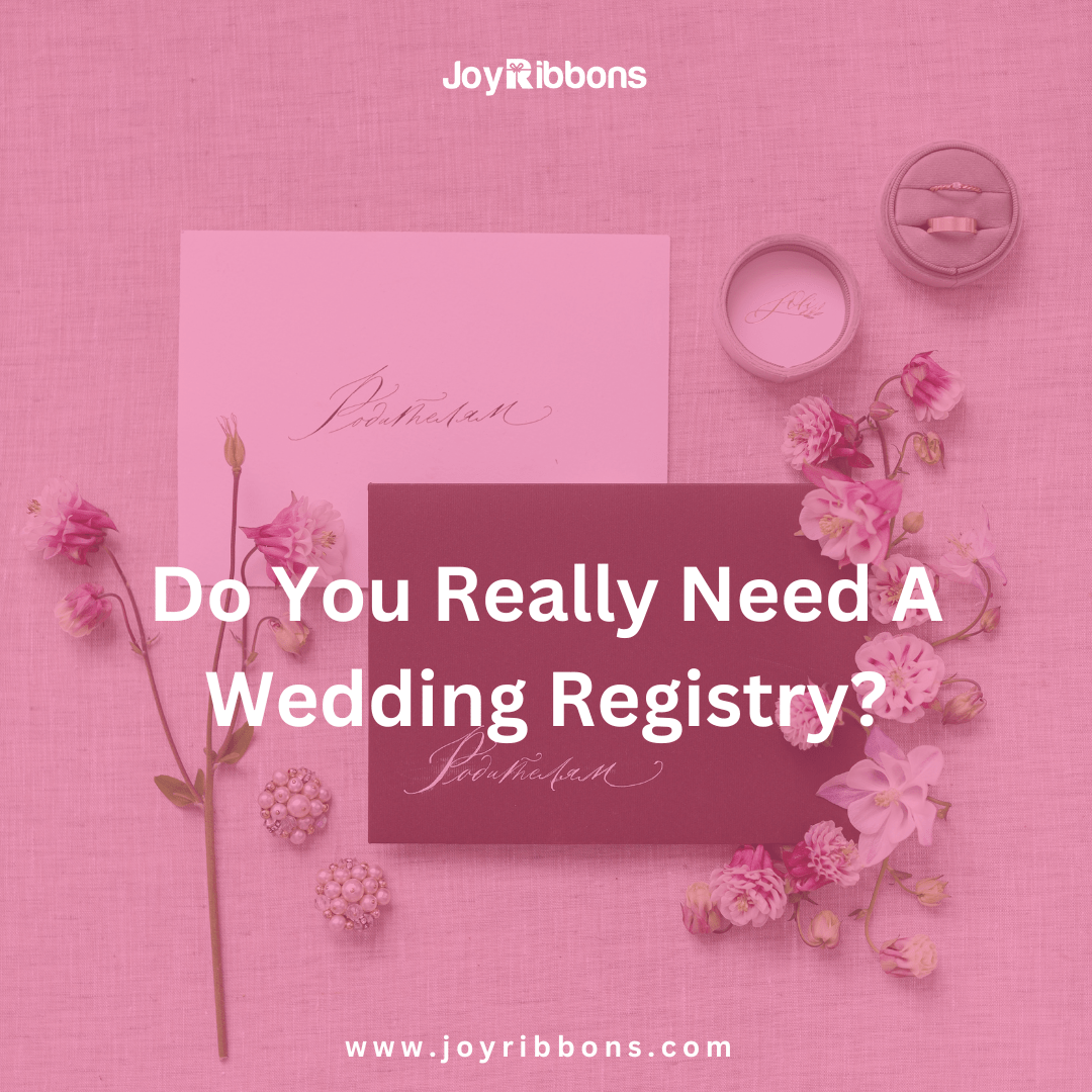 Do You Really Need A Wedding Registry