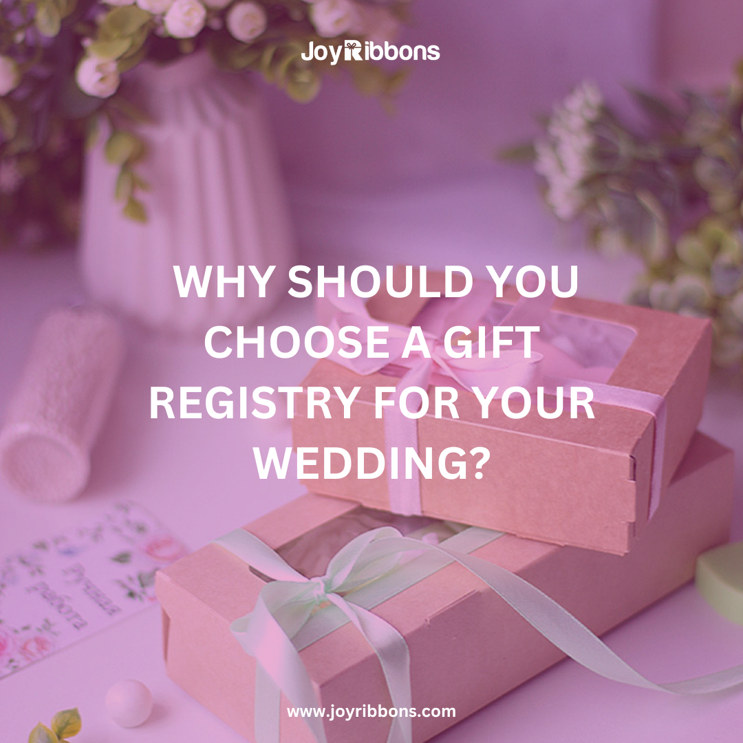 Why Should You Choose A Gift Registry For Your Wedding?