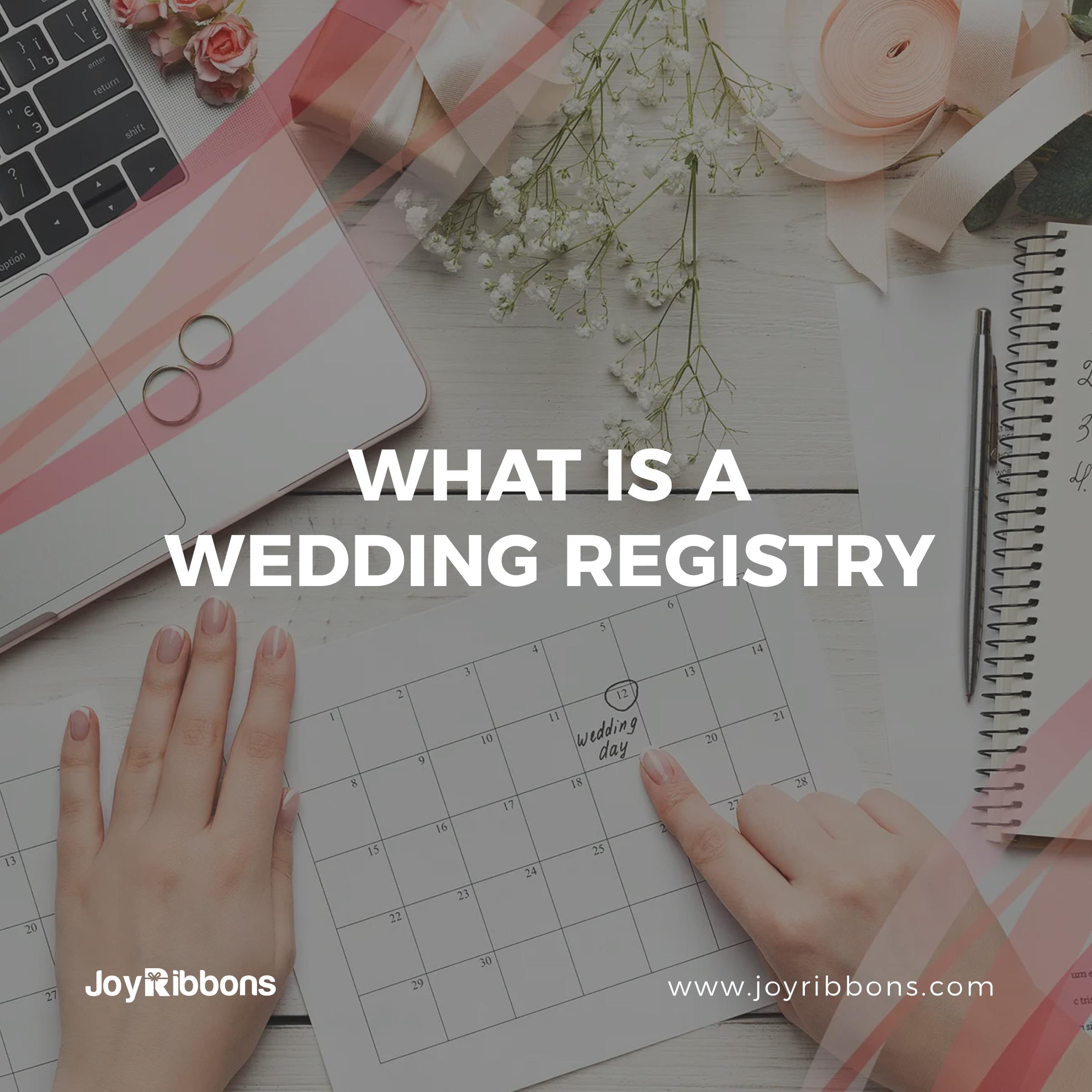What Is A Wedding Registry?