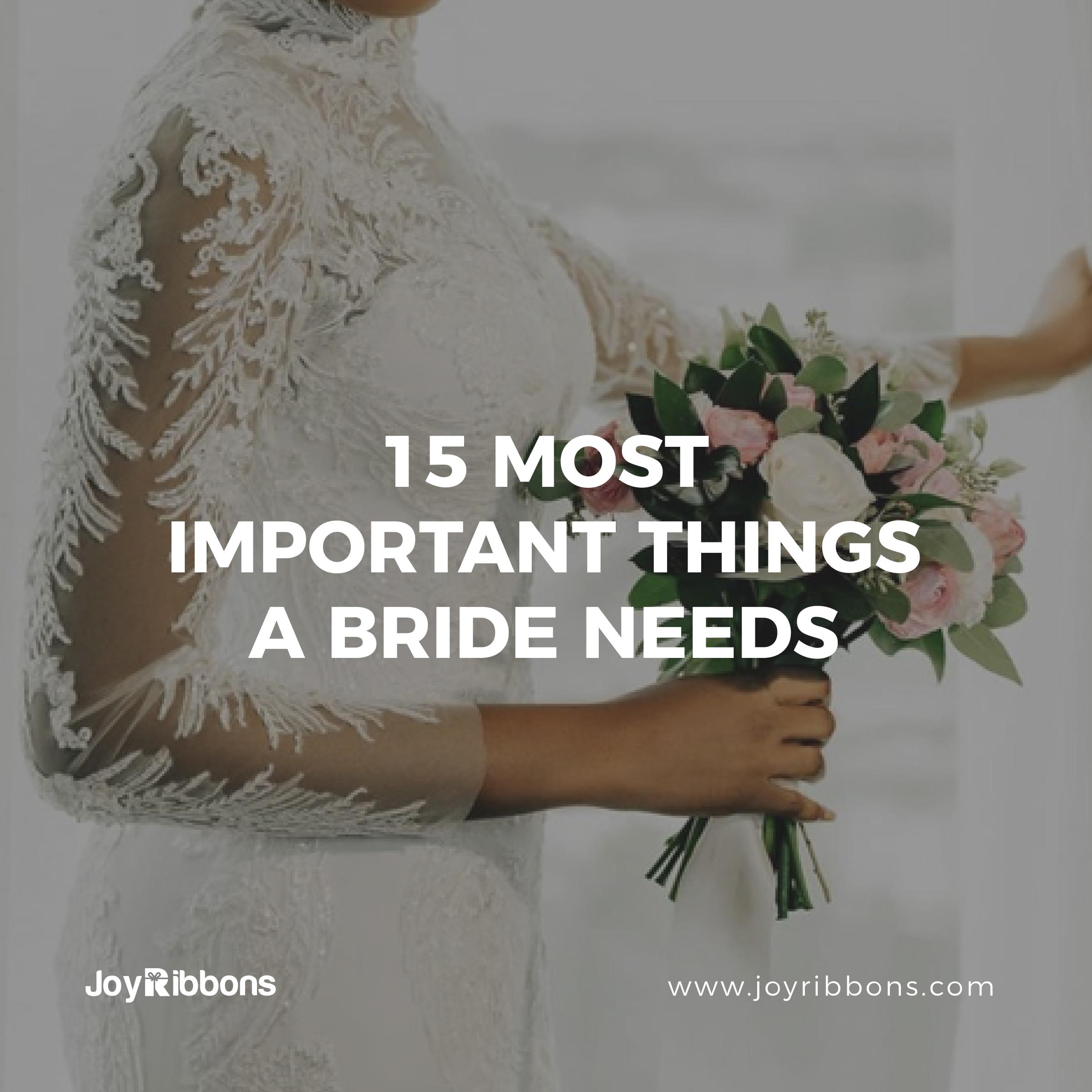 15 Most Important Things A Bride Needs