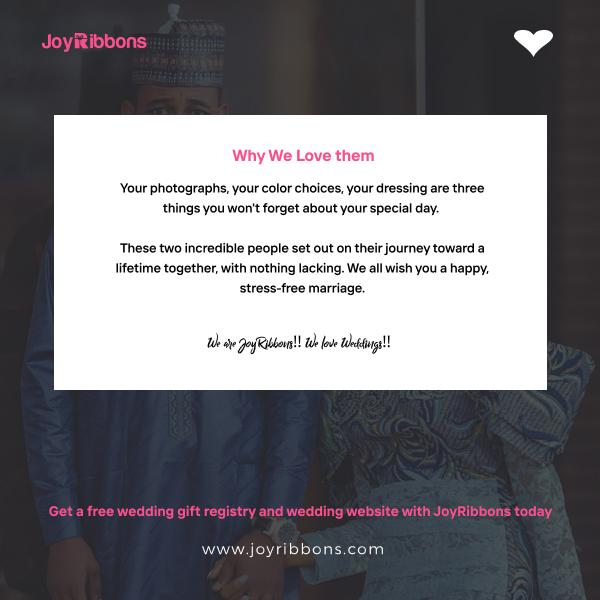 JoyRibbons is top gift registry site in Nigeria. Couples getting married in Nigeria today can receive gift on their wishlist, see RSVP and share their wedding information with their loved ones using JoyRibbons. We are the company that will do everything and anything for love
