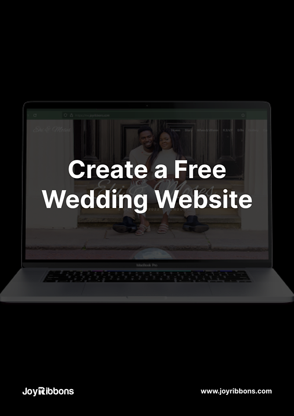 create a free wedding website with JoyRibbons today - we help amazing couples create their dream gift registry in Nigeria.